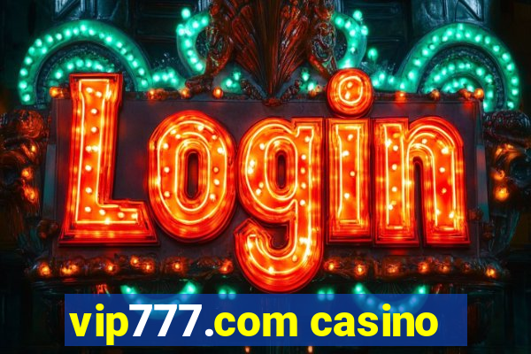 vip777.com casino